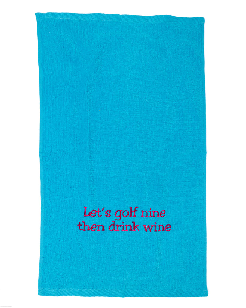 Golf Towel - Let's golf nine, then drink wine