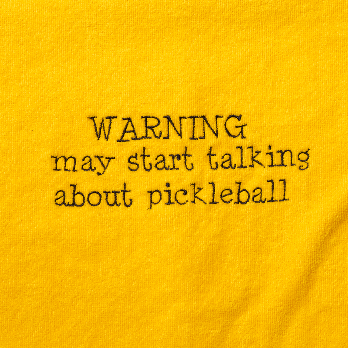 Pickleball Towel - WARNING may start talking about pickleball